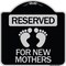 Signmission Blue Reserved Parking for New Mothers Heavy-Gauge Aluminum Sign, 18" x 18", BS-1818-24297 A-DES-BS-1818-24297 - alternate 1